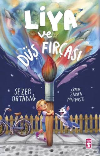 Liya ve Düş Fırçası | Kitap Ambarı