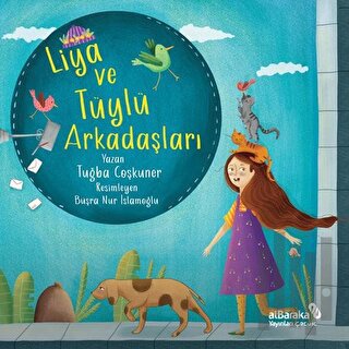 Liya ve Tüylü Arkadaşları | Kitap Ambarı