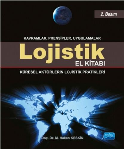 Lojistik El Kitabı - Küresel Aktörlerin Lojistik Pratikleri | Kitap Am