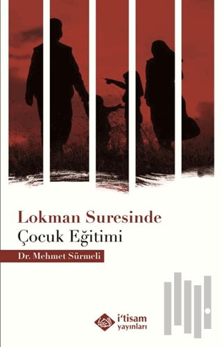 Lokman Suresinde Çocuk Eğitimi | Kitap Ambarı