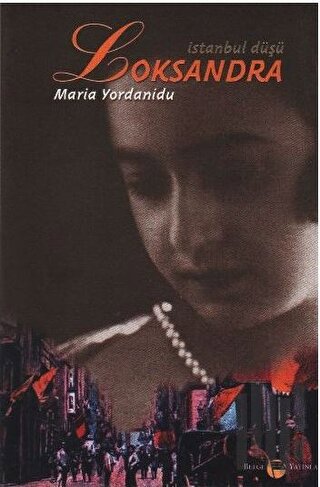 Loksandra İstanbul Düşü | Kitap Ambarı
