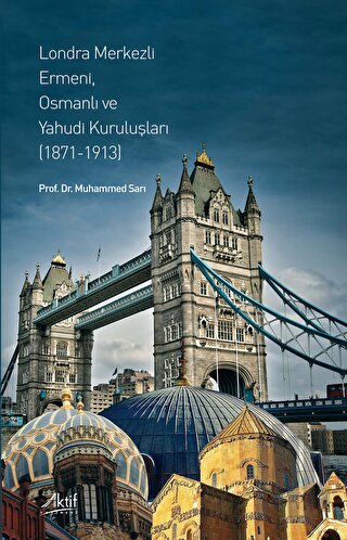 Londra Merkezli Ermeni, Osmanlı ve Yahudi Kuruluşları | Kitap Ambarı