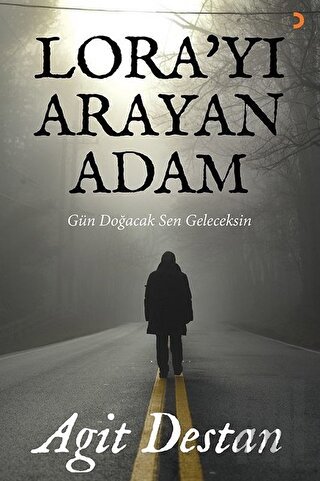 Lorayı Arayan Adam