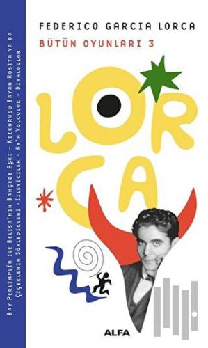 Lorca Bütün Oyunları 3 | Kitap Ambarı