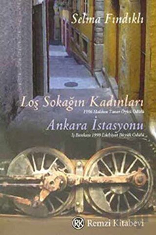 Loş Sokağın Kadınları Ankara İstasyonu | Kitap Ambarı