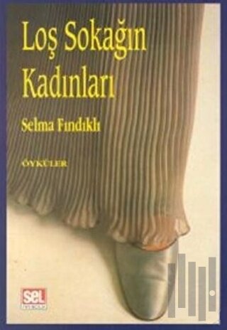 Loş Sokağın Kadınları