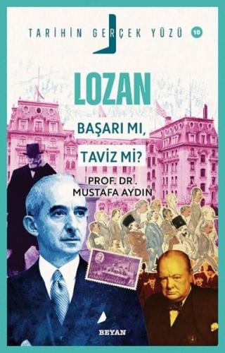 Lozan Başarı mı Taviz mi? Tarihin Gerçek Yüzü 10 | Kitap Ambarı