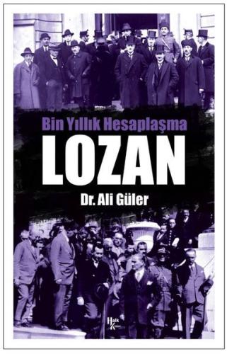 Lozan - Bin Yıllık Hesaplaşma | Kitap Ambarı