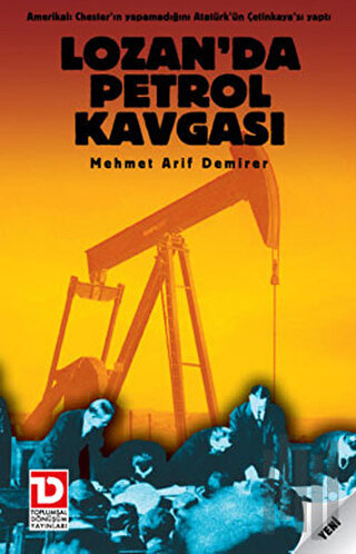 Lozan’da Petrol Kavgası | Kitap Ambarı
