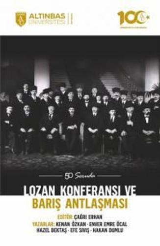 Lozan Konferansı ve Barış Antlaşması - 50 Soruda | Kitap Ambarı