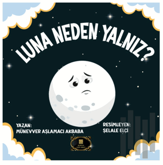 Luna Neden Yalnız?