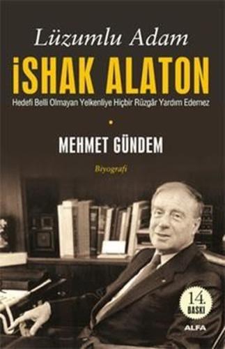 Lüzumlu Adam İshak Alaton | Kitap Ambarı