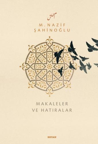 M.Nazif Şahinoğlu Makaleler ve Hatıralar (Ciltli) | Kitap Ambarı