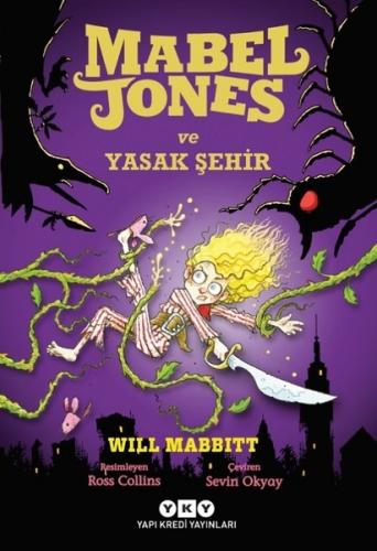 Mabel Jones ve Yasak Şehir | Kitap Ambarı