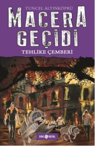 Macera Geçidi 6 - Tehlike Çemberi | Kitap Ambarı