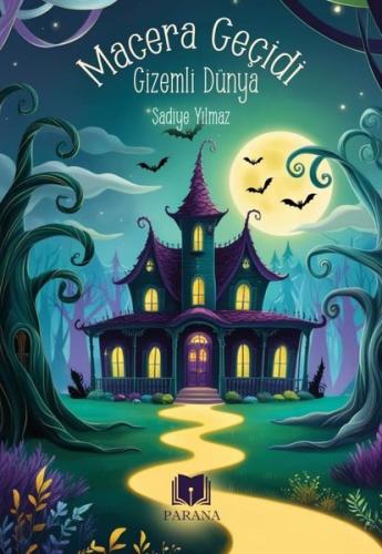 Macera Geçidi - Gizemli Dünya | Kitap Ambarı