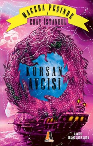 Macera Peşinde 2 - Korsan Avcısı | Kitap Ambarı
