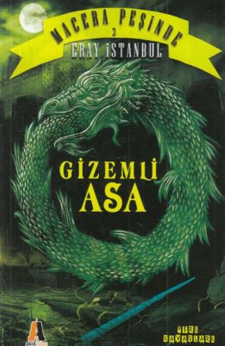 Macera Peşinde 3 - Gizemli Asa | Kitap Ambarı