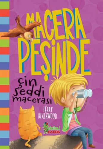 Çin Seddi Macerası-Macera Peşinde (Ciltli) | Kitap Ambarı