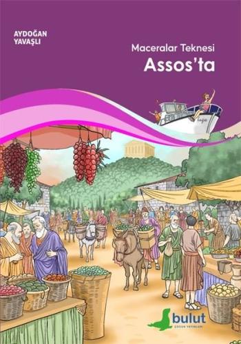 Maceralar Teknesi Assos'ta | Kitap Ambarı