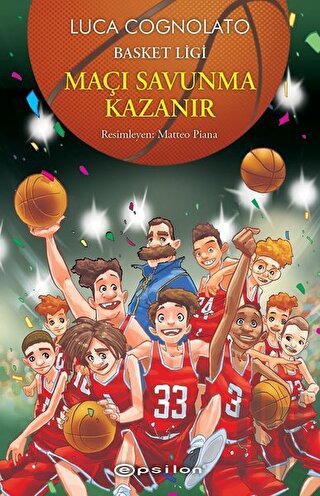 Maçı Savunma Kazanır - Basket Ligi Serisi 2 (Ciltli) | Kitap Ambarı