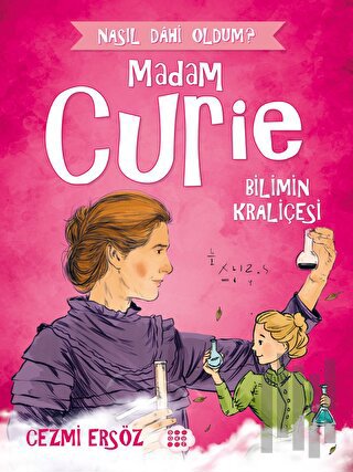 Madam Curie - Bilimin Kraliçesi | Kitap Ambarı