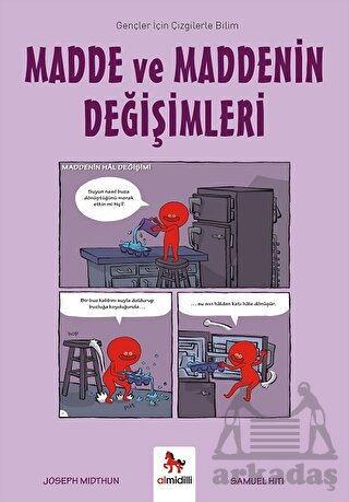 Madde ve Maddenin Değişimleri-Gençler İçin Çizgilerle Bilim | Kitap Am