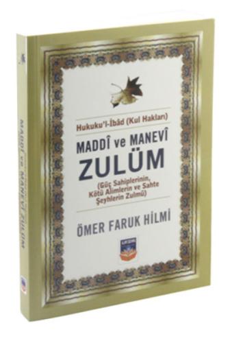 Maddi ve Manevi Zulüm Hukuku'l İbad (Kul Hakları) | Kitap Ambarı