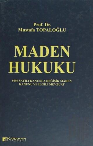 Maden Hukuku (Ciltli)