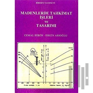 Madenlerde Tahkimat İşleri ve Tasarımı