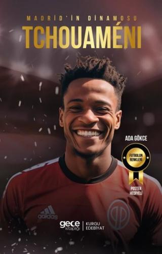 Madrid’in Dinamosu - Aurelien Tchouameni | Kitap Ambarı