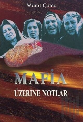 Mafia Üzerine Notlar | Kitap Ambarı