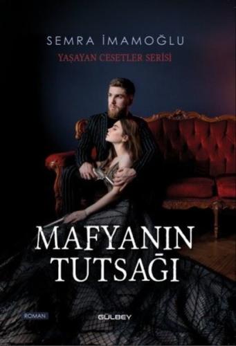 Mafyanın Tutsağı - Yaşayan Cesetler Serisi