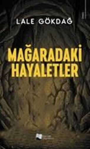 Mağaradaki Hayaletler | Kitap Ambarı