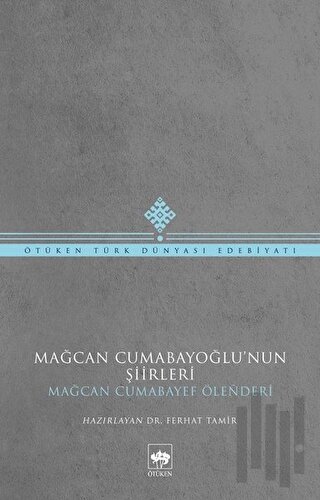Mağcan Cumabayoğlu'nun Şiirleri | Kitap Ambarı
