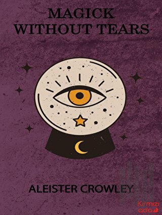 Magick Without Tears | Kitap Ambarı