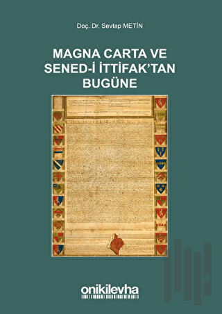 Magna Carta ve Sened-i İttifak'tan Bugüne | Kitap Ambarı