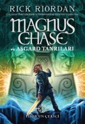 Magnus Chase ve Asgard Tanrıları - Thor'un Çekici | Kitap Ambarı
