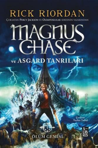 Magnus Chase ve Asgard Tanrıları - Ölüm Gemisi | Kitap Ambarı