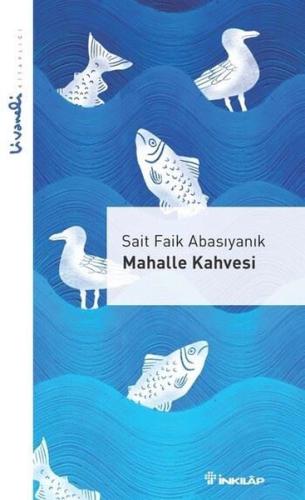 Mahalle Kahvesi - Livaneli Kitaplığı | Kitap Ambarı