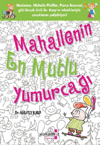 Mahallenin En Mutlu Yumurcağı | Kitap Ambarı