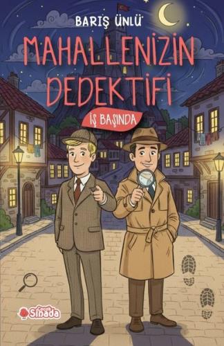 Mahallenizin Dedektifi İş Başında | Kitap Ambarı