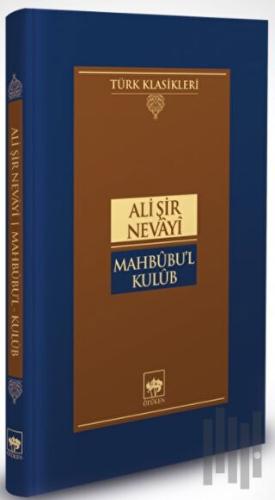 Mahbubu'l Kulub (Ciltli) | Kitap Ambarı