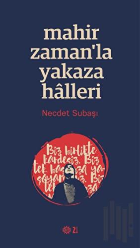 Mahir Zaman’la Yakaza Halleri | Kitap Ambarı