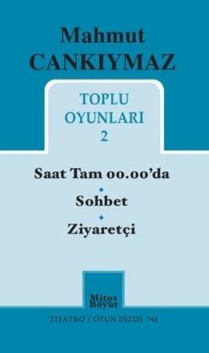 Mahmut Cankıymaz Toplu Oyunları 2 - Saat Tam 00.00'da Sohbet - Ziyaret