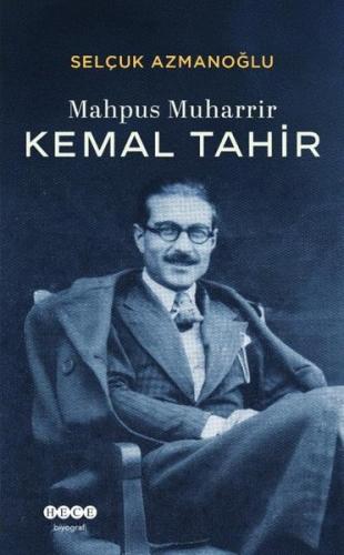 Mahpus Muharrir Kemal Tahir | Kitap Ambarı