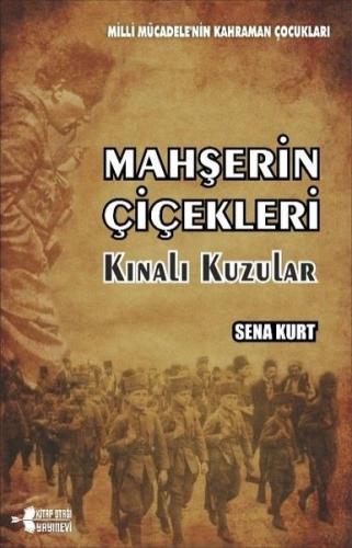 Mahşerin Çiçekleri - Kınalı Kuzular