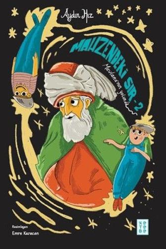 Mahzendeki Sır 2 - Mevlana'nın Yolunda | Kitap Ambarı