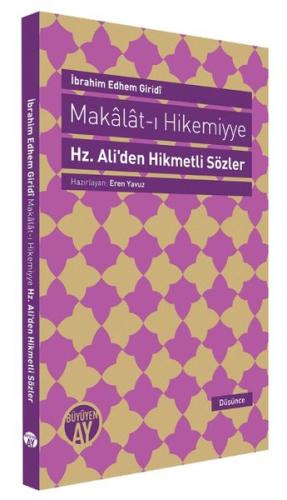 Makalat-ı Hikemiyye - Hz. Ali'den Hikmetli Sözler