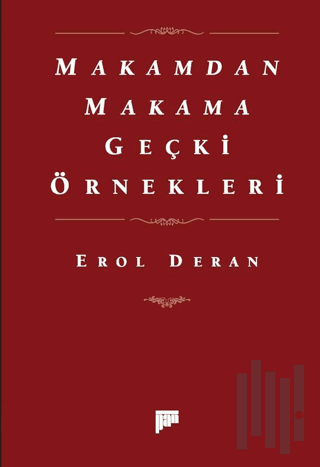 Makamdan Makama Geçki Örnekleri